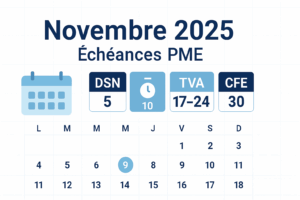 Lire la suite à propos de l’article Novembre 2025 : les dates à ne pas rater pour votre TPE/PME