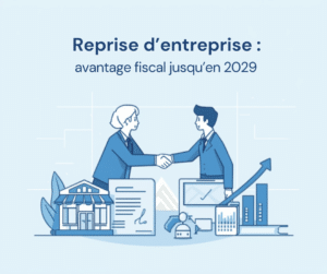 Lire la suite à propos de l’article Amortissement du fonds commercial prorogé jusqu&rsquo;en 2029 : une opportunité à ne pas manquer pour les repreneurs
